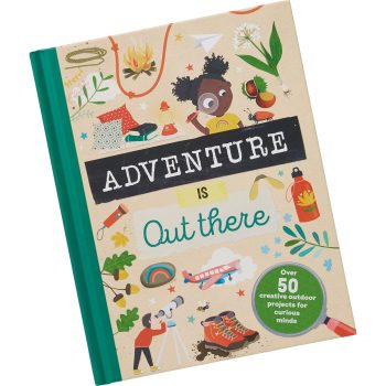 Adventure Is Out There