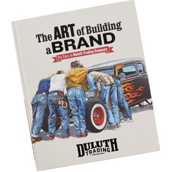 The Art of Building a Brand - The Story of Duluth Trading Co